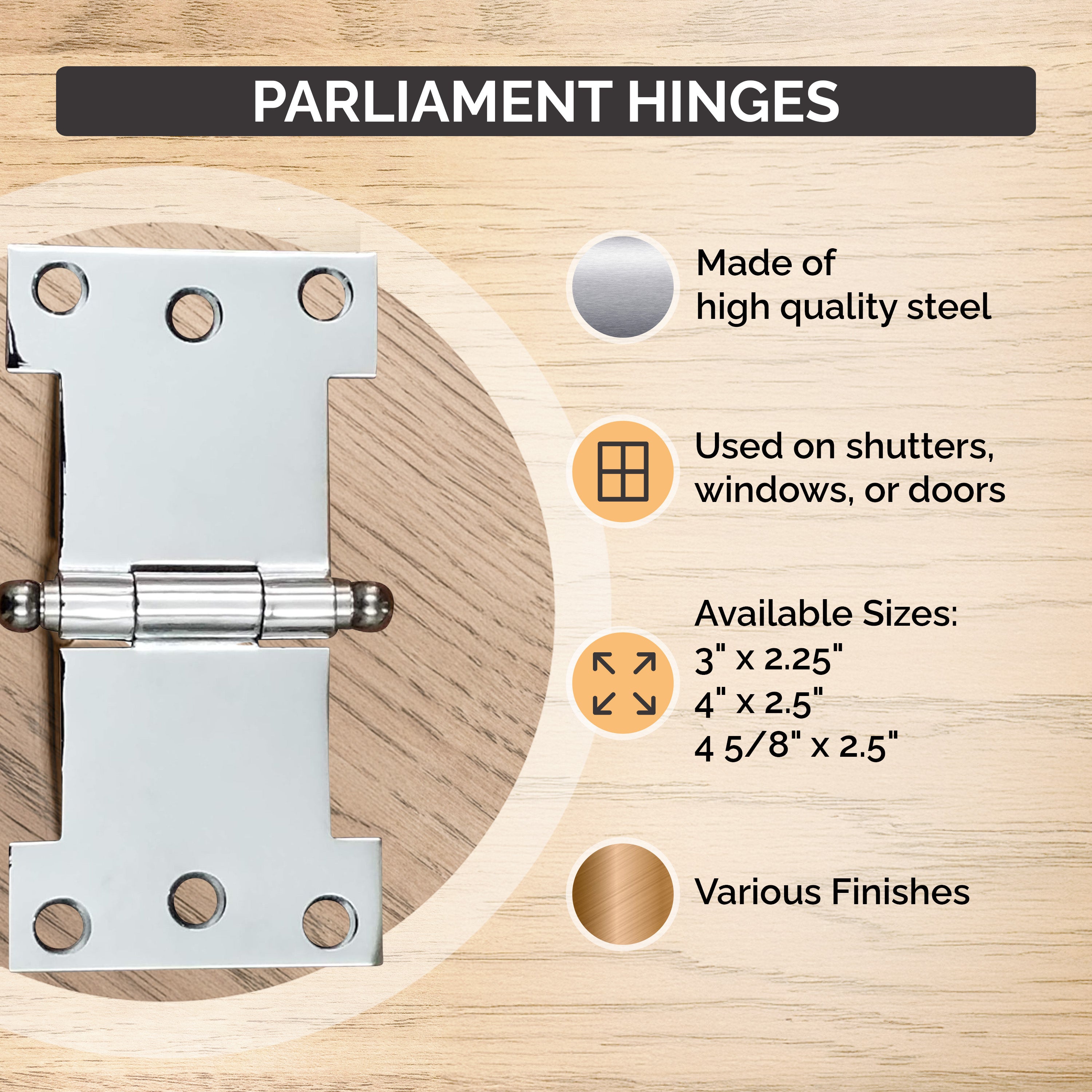 Satin nickel parliament hinges in multiple sizes for shutters, windows, or doors, available in 2 packs.